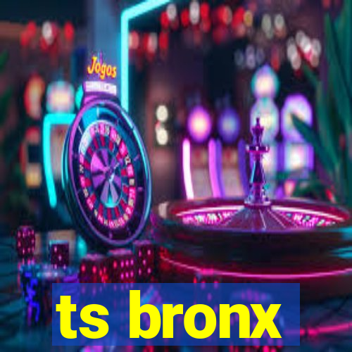 ts bronx